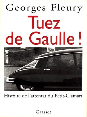 cover image of Tuez De Gaulle
